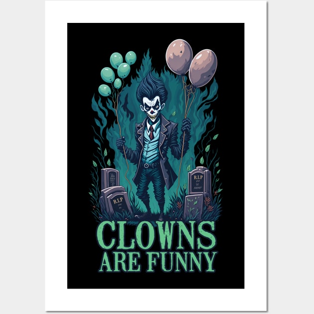 Clowns Are Funny Wall Art by SergioCoelho_Arts